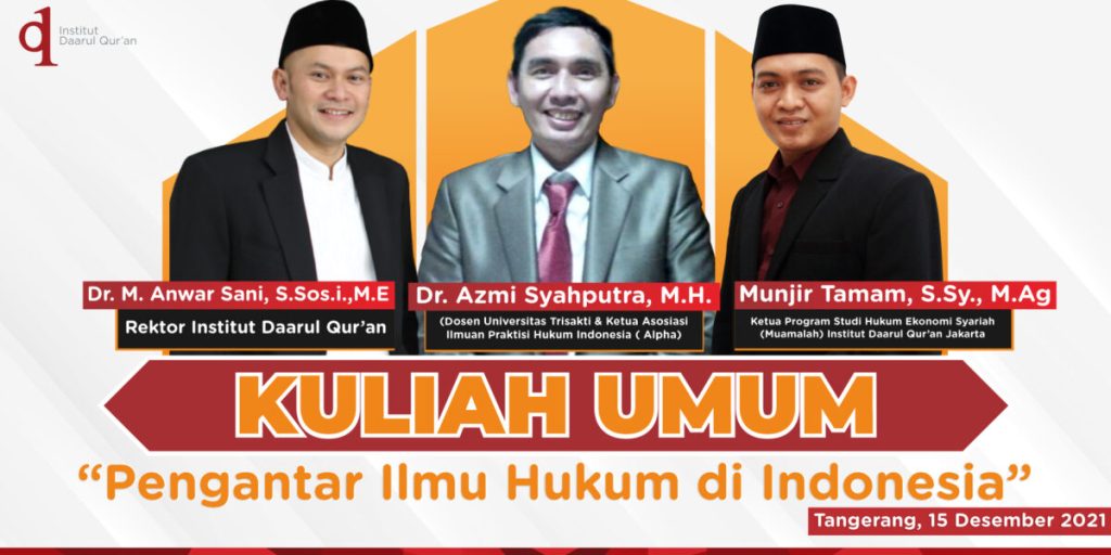 Kuliah Umum “Pengantar Ilmu Hukum di Indonesia” Bersama Dr. Azmi